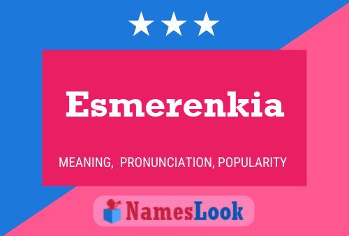 Poster del nome Esmerenkia