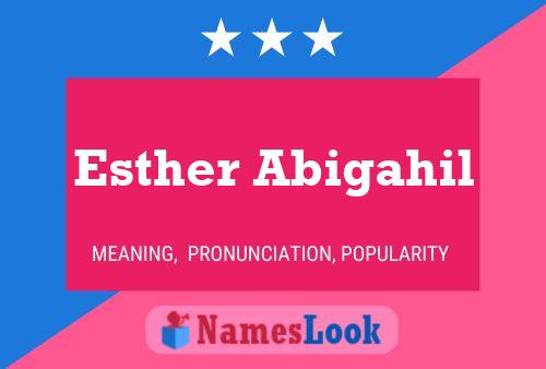 Poster del nome Esther Abigahil