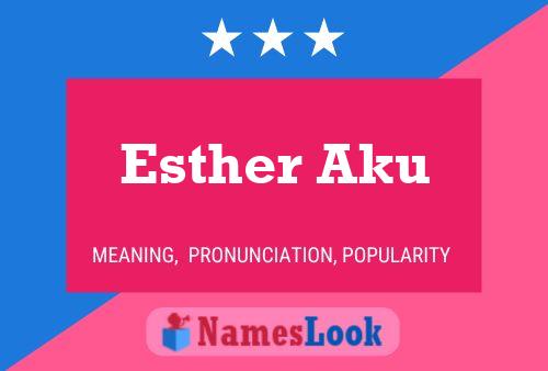 Poster del nome Esther Aku