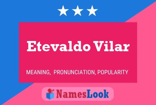 Poster del nome Etevaldo Vilar