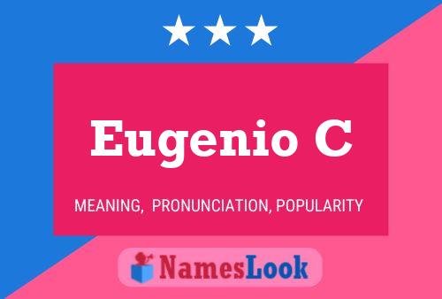 Poster del nome Eugenio C