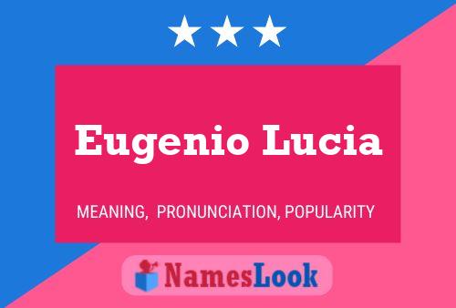 Poster del nome Eugenio Lucia