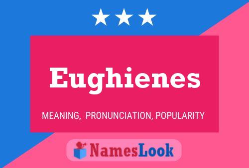 Poster del nome Eughienes