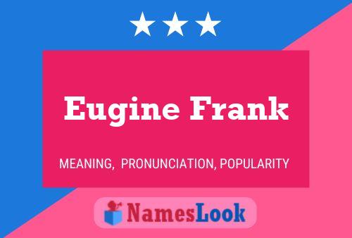 Poster del nome Eugine Frank