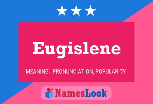 Poster del nome Eugislene