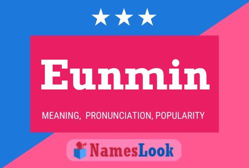 Poster del nome Eunmin