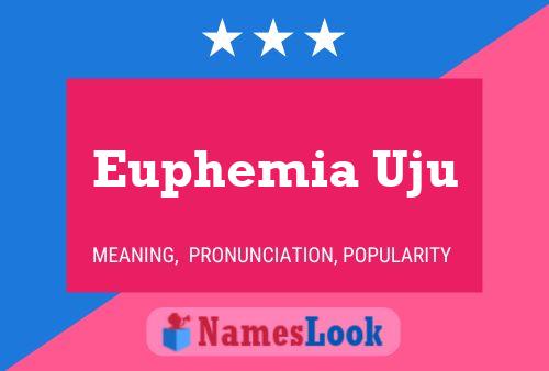 Poster del nome Euphemia Uju