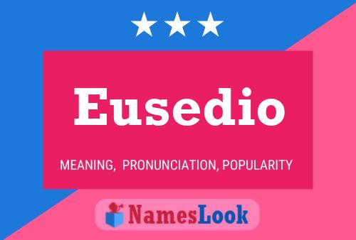 Poster del nome Eusedio