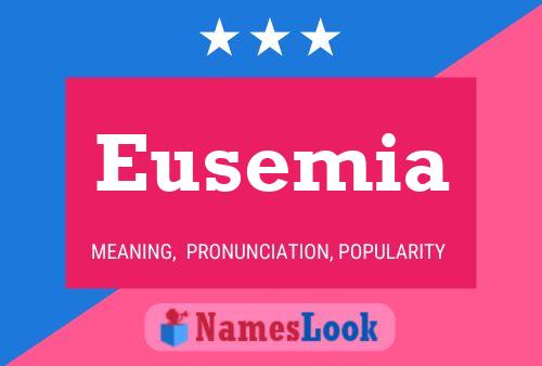 Poster del nome Eusemia