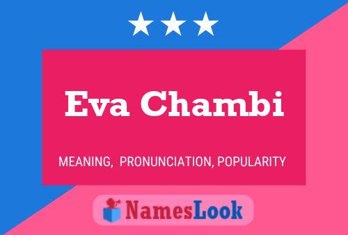 Poster del nome Eva Chambi