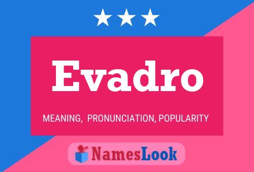 Poster del nome Evadro