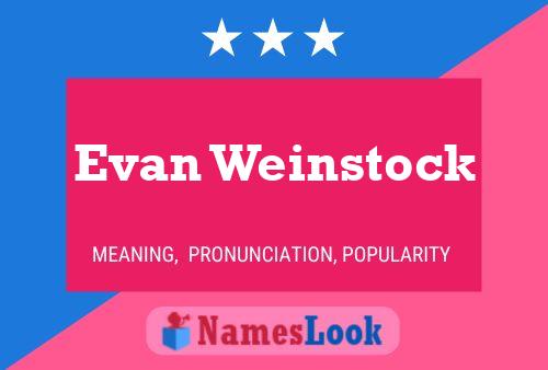 Poster del nome Evan Weinstock