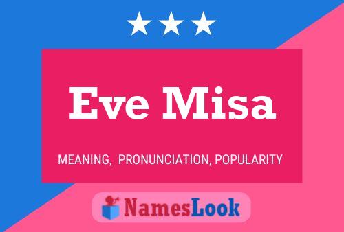 Poster del nome Eve Misa