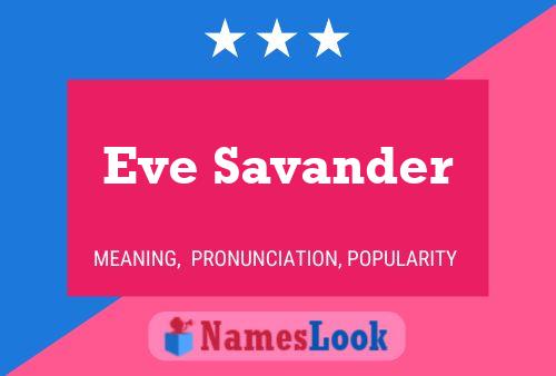 Poster del nome Eve Savander