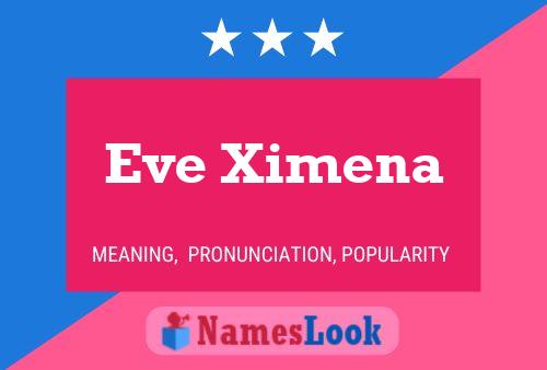 Poster del nome Eve Ximena