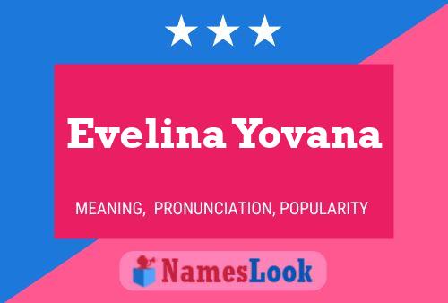 Poster del nome Evelina Yovana