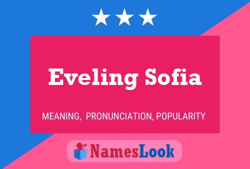 Poster del nome Eveling Sofia