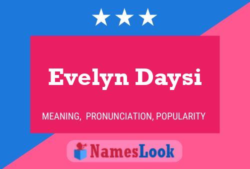 Poster del nome Evelyn Daysi