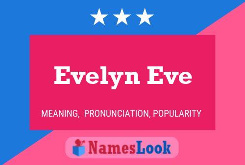 Poster del nome Evelyn Eve