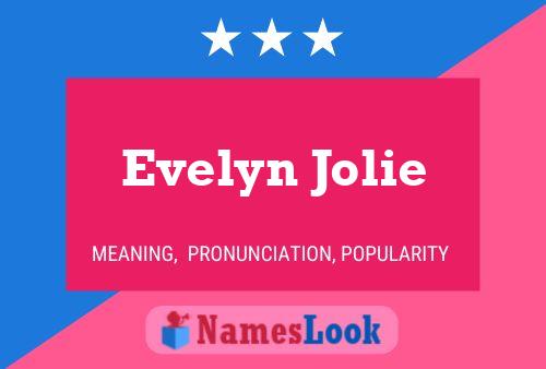 Poster del nome Evelyn Jolie