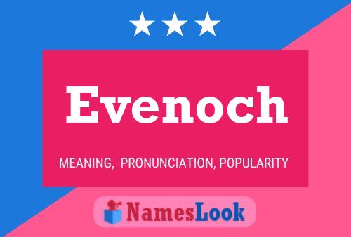 Poster del nome Evenoch