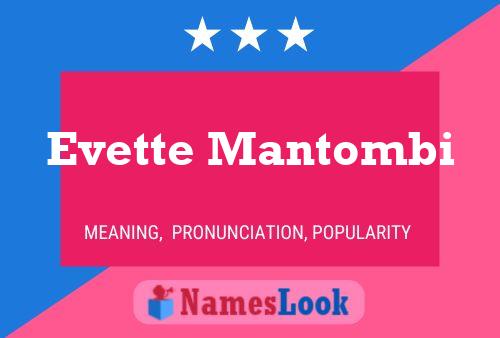 Poster del nome Evette Mantombi