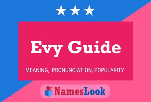 Poster del nome Evy Guide