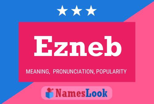 Poster del nome Ezneb