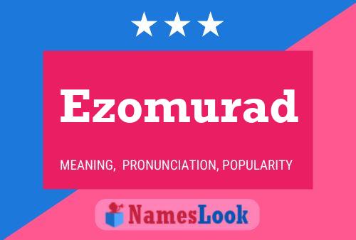 Poster del nome Ezomurad