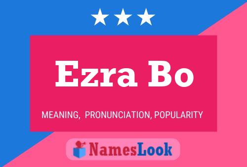 Poster del nome Ezra Bo