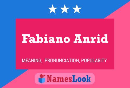 Poster del nome Fabiano Anrid