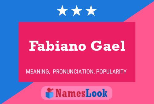 Poster del nome Fabiano Gael