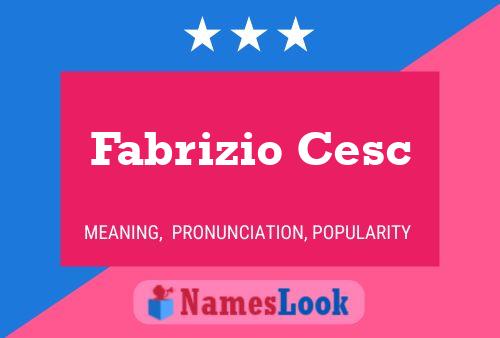 Poster del nome Fabrizio Cesc