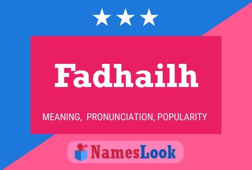 Poster del nome Fadhailh