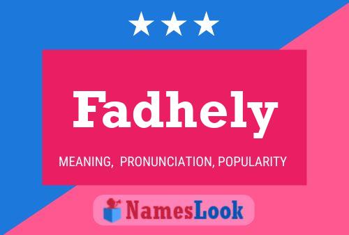 Poster del nome Fadhely