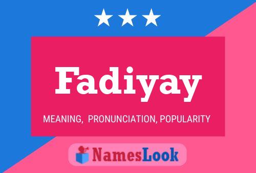 Poster del nome Fadiyay