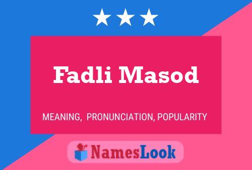 Poster del nome Fadli Masod