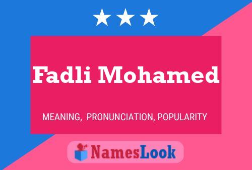 Poster del nome Fadli Mohamed