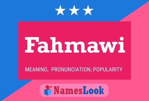 Poster del nome Fahmawi