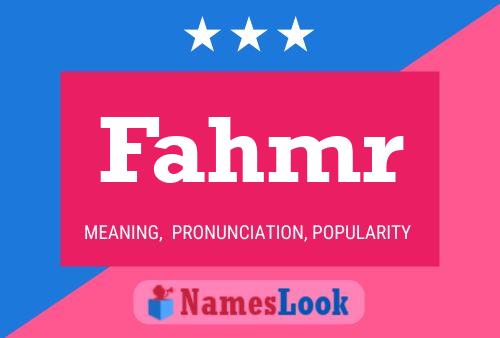 Poster del nome Fahmr