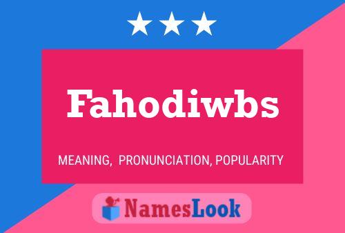 Poster del nome Fahodiwbs