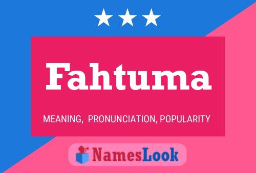 Poster del nome Fahtuma