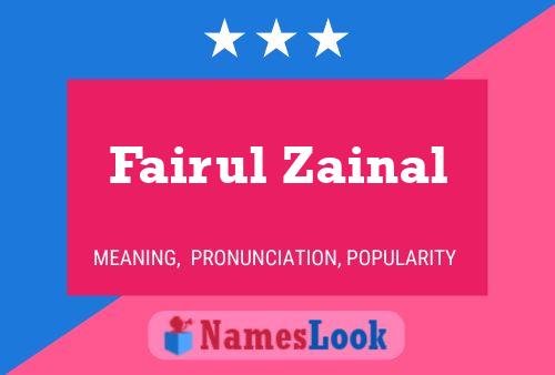 Poster del nome Fairul Zainal