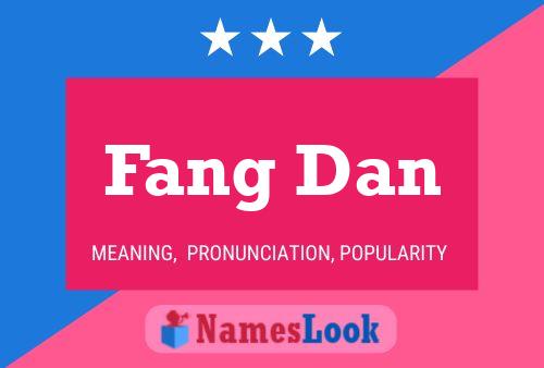 Poster del nome Fang Dan