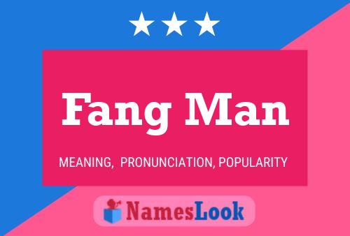 Poster del nome Fang Man