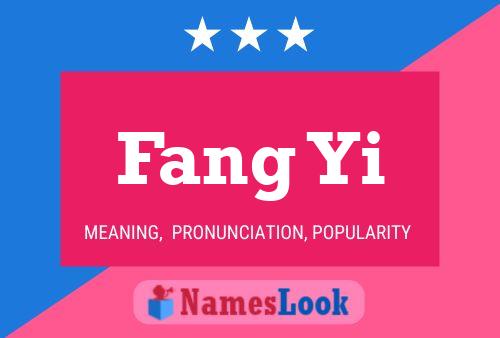 Poster del nome Fang Yi