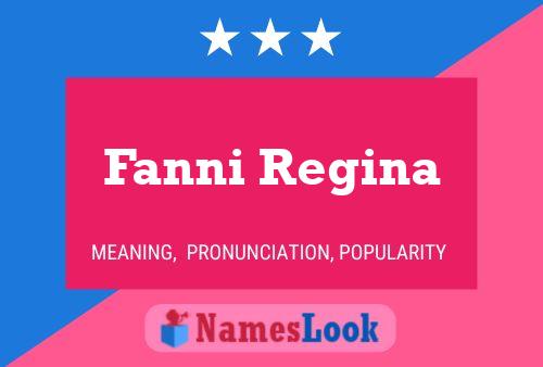 Poster del nome Fanni Regina