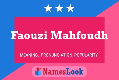 Poster del nome Faouzi Mahfoudh