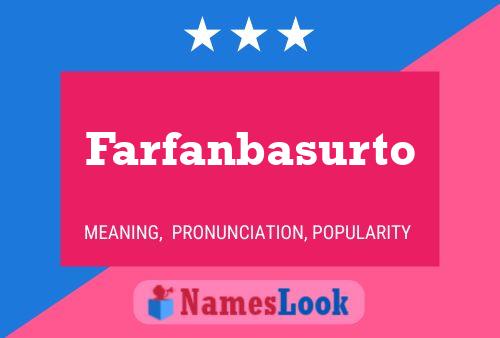 Poster del nome Farfanbasurto