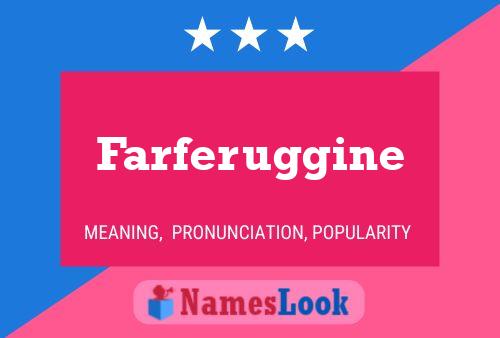 Poster del nome Farferuggine